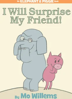Penguin Random House LLC An Elephant and Piggie Book: I Will Surprise My Friend! Discount