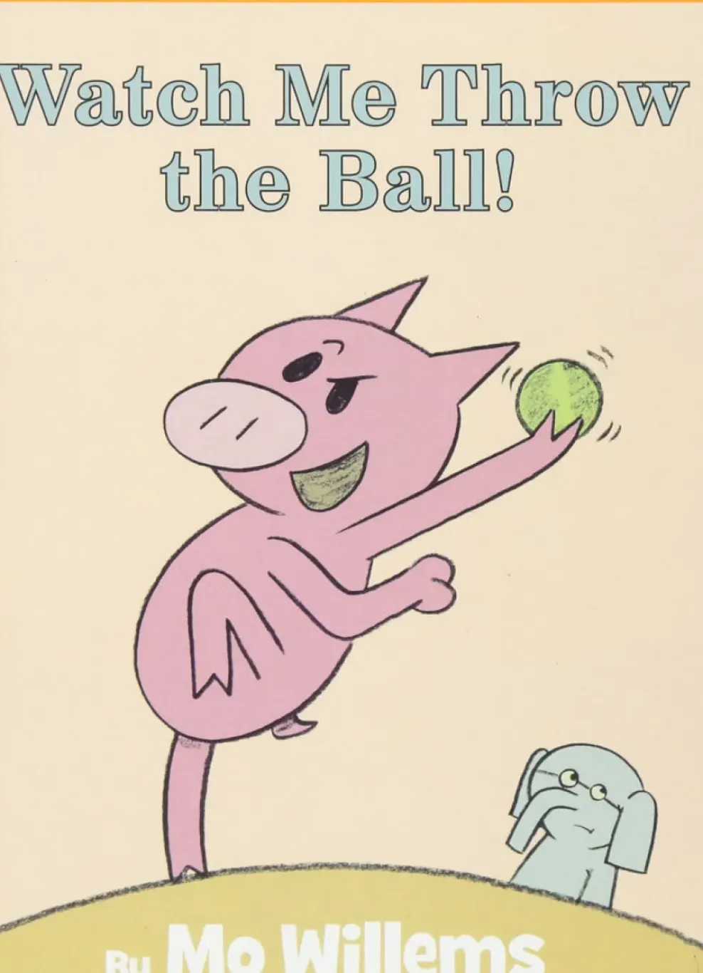 Penguin Random House LLC An Elephant and Piggie Book: Watch me Throw the Ball! Sale