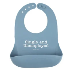 Bella Tunno Wonder Bib: Single and Unemployed Fashion