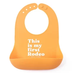 Bella Tunno Wonder Bib: This is My First Rodeo Best