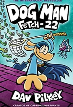 Scholastic Dog Man: Fetch-22 (#8) Hot