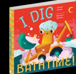 Workman Publishing I Dig Bathtime! Hot