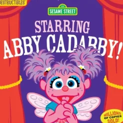 Hachette Indestructibles: Sesame Street: Starring Abby Cadabby! Discount