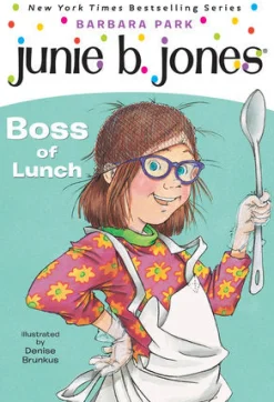 Penguin Random House LLC Junie B Jones: Boss of Lunch (#19) New