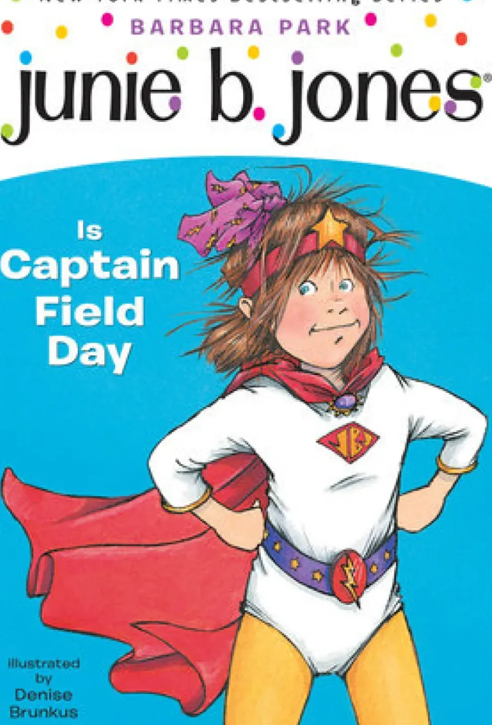 Penguin Random House LLC Junie B Jones: Is Captain Field Day (#16) Best