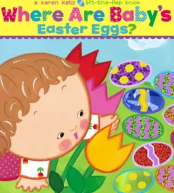 Simon & Shuster Karen Katz: Where are Baby's Easter Eggs? Clearance