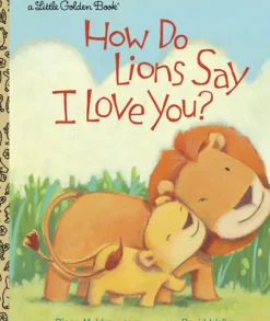 Penguin Random House LLC Little Golden Books - How do Lions Say I Love You? Discount