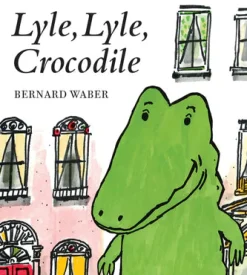 Harper Collins Lyle, Lyle, Crocodile New