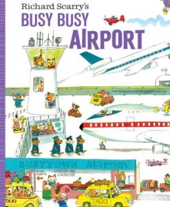 Penguin Random House LLC Richard Scarry's Busy Busy Airport Best