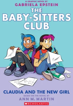 Scholastic The Baby-Sitters Club Graphic Novel: Claudia and the New Girl (#9) Outlet