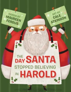Penguin Random House LLC The Day Santa Stopped Believing in Harold Discount