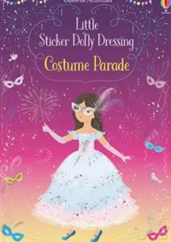 Harper Collins Usborne Little Sticker Dolly Dressing: Costume Parade New