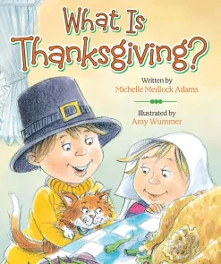 Hachette What is Thanksgiving? New