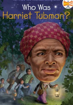 Penguin Random House LLC Who Was Harriet Tubman? New